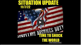 SITUATION UPDATE 11/7/22