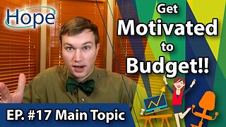Top 10 Reasons YOU Need a Budget - Main Topic #17