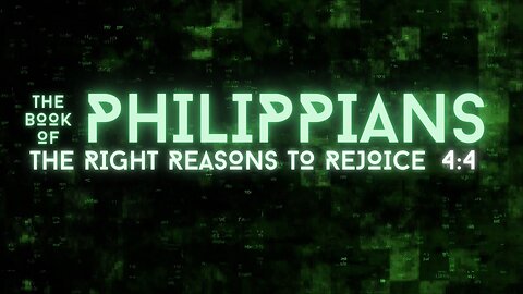 The Right Reasons to Rejoice – Philippians 4:4