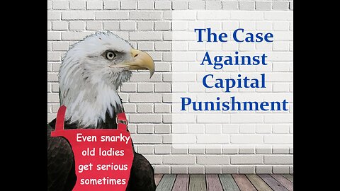 The Case Against Capital Punishment