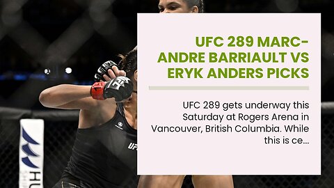 UFC 289 Marc-Andre Barriault vs Eryk Anders Picks and Predictions: Canadian Shows Out on Home T...