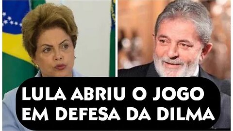"Presidente Lula Revela Verdades: Uma Defesa Incisiva da Presidenta Dilma Rousseff"