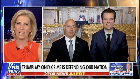 Matt Gaetz: President Trump Is Ready to FIGHT BACK!