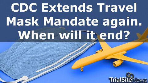 News | CDC Extends Travel Mask Mandate again. When will it end?