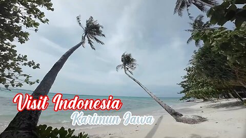 Visit Indonesia - Come and Explore Karimun Jawa