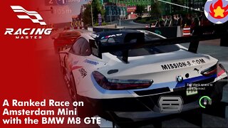 A Ranked Race on Amsterdam Mini with the BMW M8 GTE | Racing Master