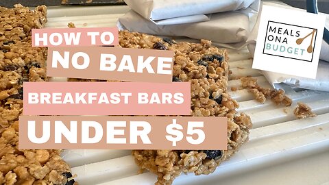 Homemade Breakfast Bars in Minutes! #mealsonabudget