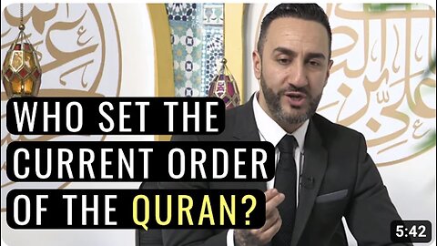 Who Organised The Holy Quran - Sayed Ammar Nakshawani