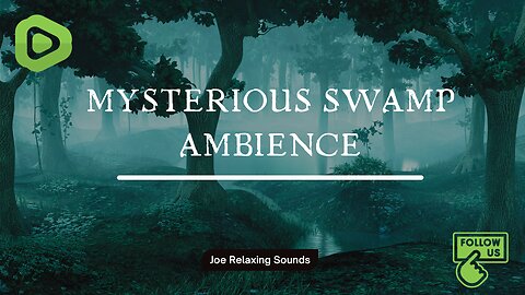 Mysterious swamp ambience | Relaxing whilst full concentrated | Nature sounds for study, work, sleep and other
