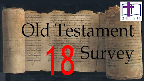 Old Testament Survey - 18: Joshua