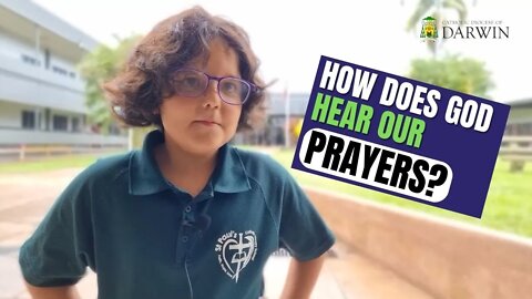 How does God hear our prayers??