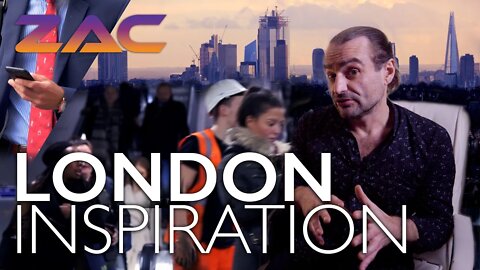London Inspiration | Zac Filmmaker