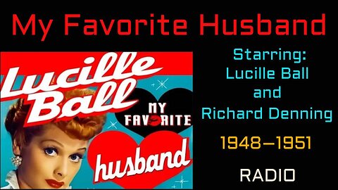 My Favorite Husband- 48/11/06 ep017 Katy Roscoe