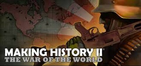 Making History 2 War of the World Livestream