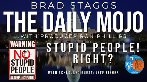 Stupid People! Right? - The Daily Mojo