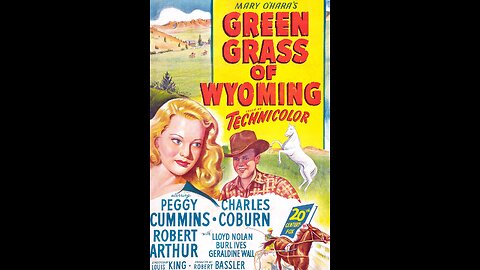 Green Grass of Wyoming (1948) | Western film directed by Louis King