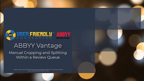 ABBYY Vantage Video – Manual Cropping and Splitting Within a Review Queue