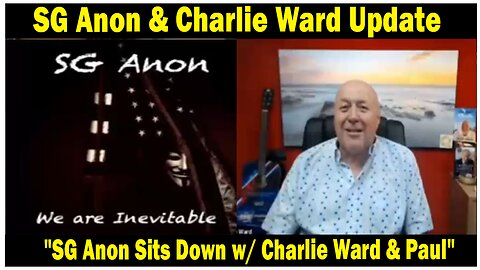 SG Anon & Charlie Ward Situation Update Oct 18: "SG Anon Sits Down w/ Charlie Ward & Paul"