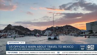 U.S. officials warn about travel to Mexico