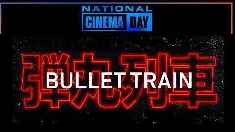 Bullet Train - Totally Worth $3