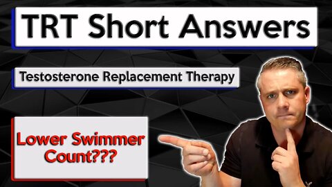 Does TRT Lower Sperm Count? Does Testosterone Replacement Therapy Lower Sperm Count? TRT Infertility