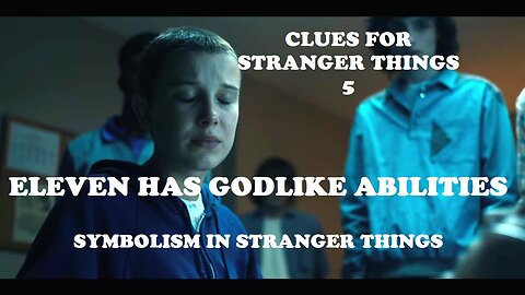 Eleven's godlike abilities can foreshadow her fate in Stranger Things 5