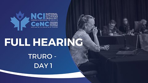 National Citizens Inquiry | Hearings | Truro Day 1
