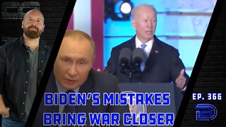 Biden Said What??? | European Nightmare Trip Brings War Closer | Ep 366