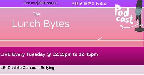 Tuesday Lunch Bytes- Bullying.