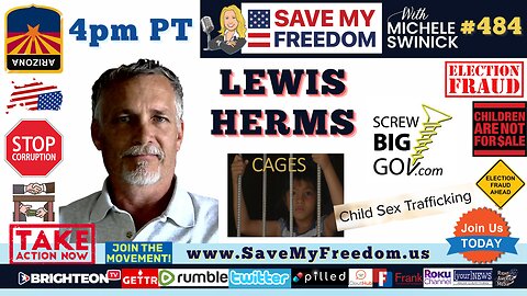 LEWIS HERMS -"CAGES" Documentary - Arizona Is A Cesspool Of Child Sex Slave Trafficking, Corruption, Money Laundering, Election Fraud, Evil CPS, Politician POSes & Demonic Symbols