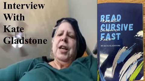 Interview With Kate Gladstone: Read Cursive Fast