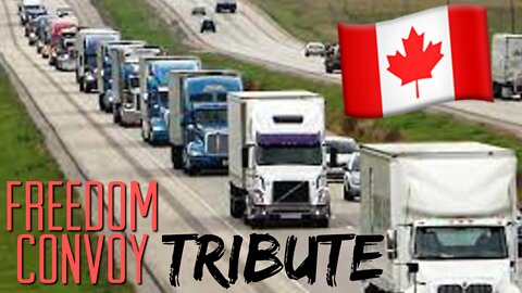 Freedom Convoy Tribute