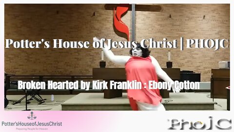 "Brokenhearted" by Kirk Franklin: Dance by Ebony Cotton