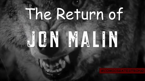 The Return of Jon Malin!