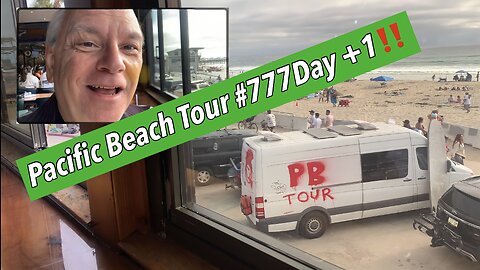 👐 Pacific Beach Tour #777Day Update 2023.7.8 👐