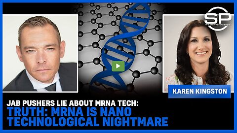 JAB Pushers LIE About mRNA Tech: TRUTH: mRNA Is NANO Technological NIGHTMARE