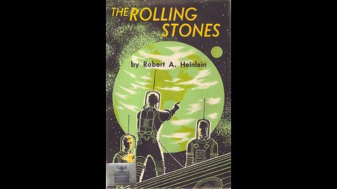 The Rolling Stones. AKA Space Family Stone. ROBERT A. HEINLEIN 1952 A Puke (TM) Audiobook