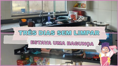 TRÊS DIAS SEM LIMPAR A CASA 😱 - VLOG DE LIMPEZA