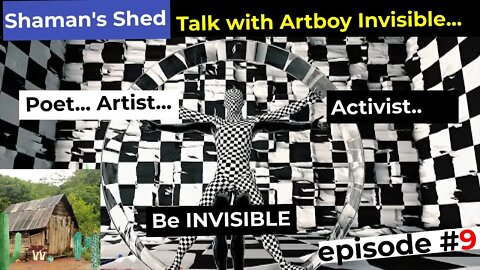 #9 Talk with Artboy Invisible | poetry, art, philosophy and more.