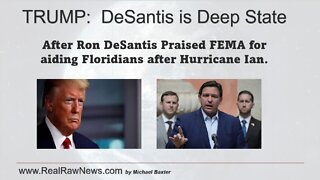 TRUMP: Ron DeSantis is a Deep State