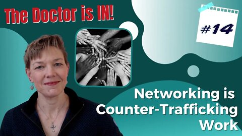 Networking is Counter-Trafficking Work