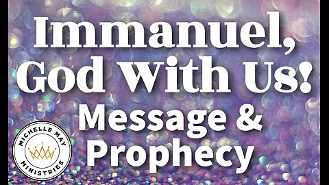 LIVE! Dec 20, 2023 Immanuel, God with Us