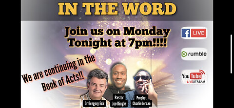 "IN THE WORD" with Dr. Greg Eck, Pastor Joe Dingle, and Prophet Charlie Jordan.