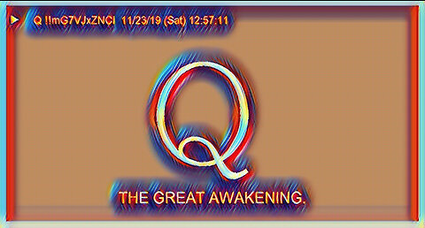 Q November 24, 2019 – The Great Awakening