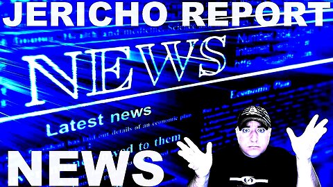 The Jericho Report Weekly News Briefing # 340 08/06/2023