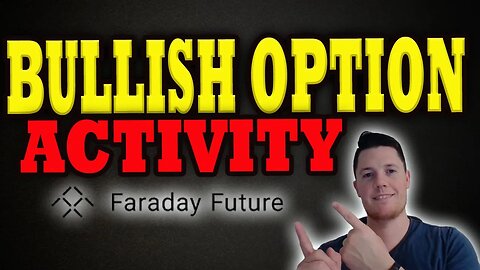 Faraday Builds FIRST FF 91 │ Bullish Options on Faraday │ Important Faraday Future Updates