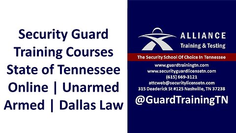 Security Guard License Training State of TN - Alliance Training and Testing