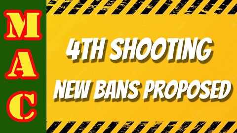 July 4th shooting - Here come the new gun ban proposals.