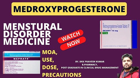 MedroxyProgesterone | Meprate 10 | Deviry10mg | Menstural Disorder | Use | Dose | Precautions