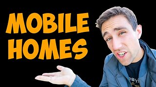 Are Mobile Homes a Good Investment?